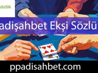Padişahbet ekşi sözlük yazılarıyla kalitesini göstermektedir.