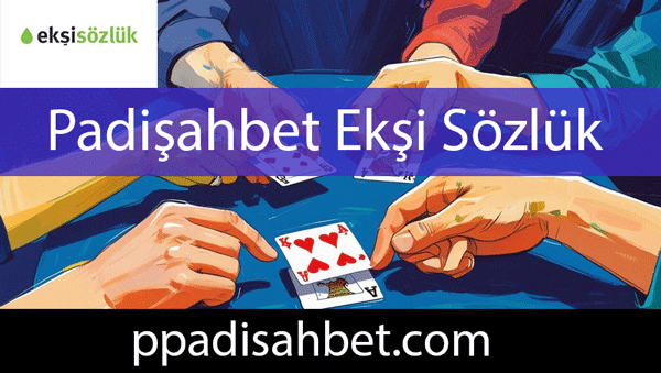 padisahbet-eksi-sozluk Padişahbet ekşi sözlük yazılarıyla kalitesini göstermektedir.