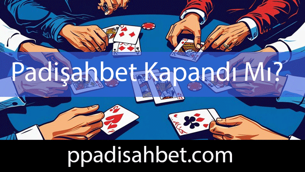 padisahbet-kapandi-mi Padişahbet kapandı mı cevabıyla etkileyiciliğini göstermektedir.